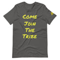 Come Join the Tribe T Shirt
